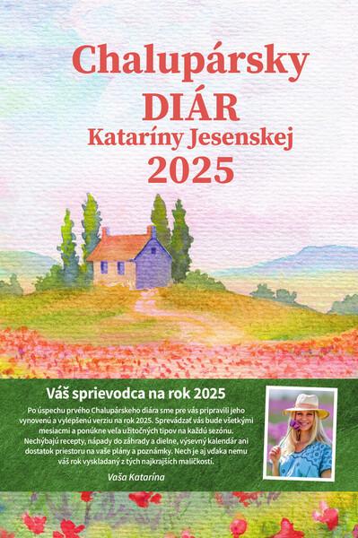Chalupársky diár Kataríny Jesenskej 2025 - 9788082541048