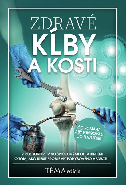 Zdravé kĺby a kosti - 9788082541086