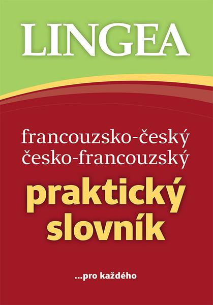 Levně Francouzsko-český česko-francouzský praktický slovník
