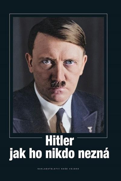 Levně Hitler jak ho nikdo nezná