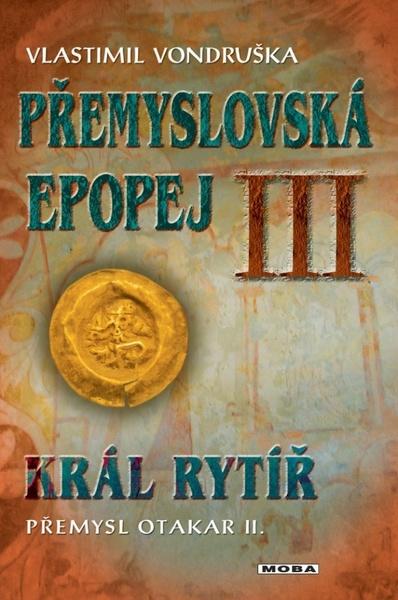 Levně Přemyslovská epopej III