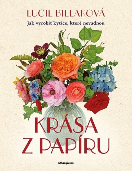 Krása z papíru - 9788020463883