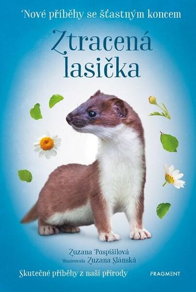 Levně Nové příběhy se šťastným koncem Ztracená lasička
