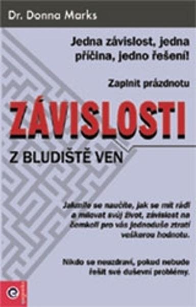Levně Závislosti Z bludiště ven