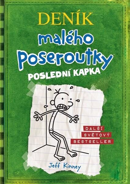 Levně Deník malého poseroutky Poslední kapka