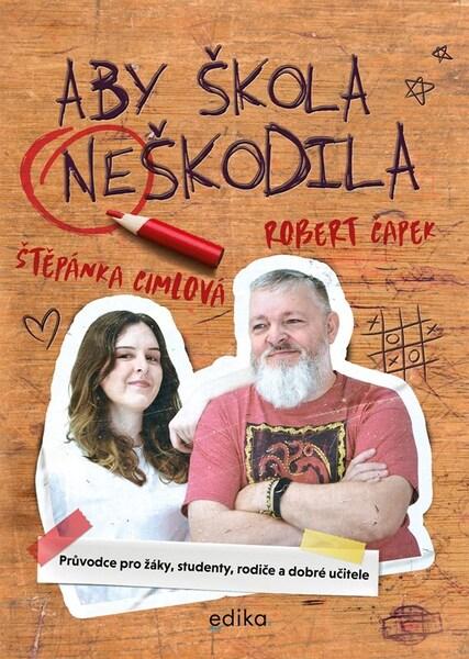 Levně Aby škola neškodila