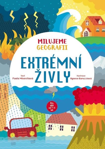 Levně Milujeme geografii Extrémní živly