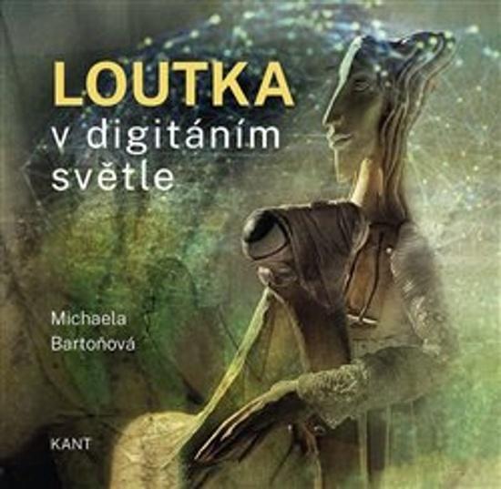 Levně Loutka v digitálním světle