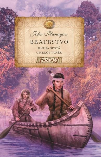 Bratrstvo Kniha šestá Umrlčí tváře - 9788025259986