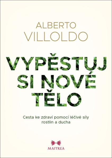 Levně Vypěstuj si nové tělo