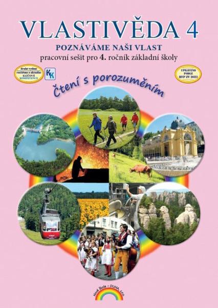 Vlastivěda 4 České dějiny od pravěku do začátku novověku - 9788088285991