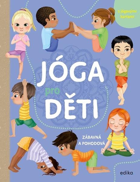 Jóga pro děti - 9788026620112