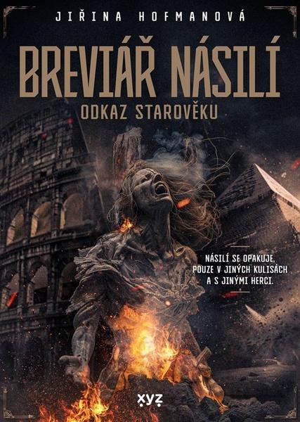 Levně Breviář násilí Odkaz starověku