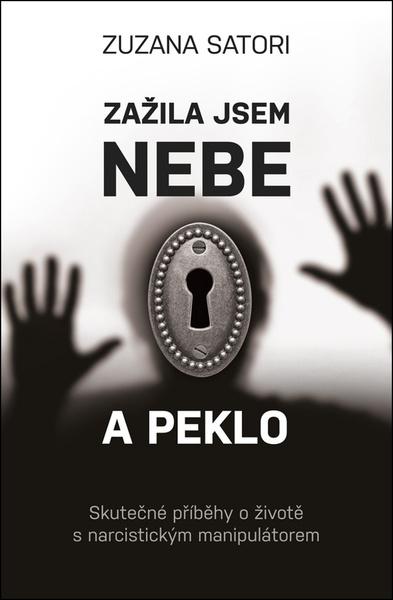 Zažila jsem nebe a peklo - 9788074927287