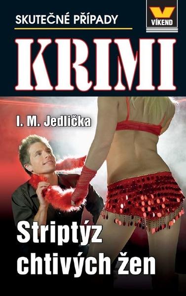 Krimi 3/2024 Striptýz chtivých žen - 9788072225491