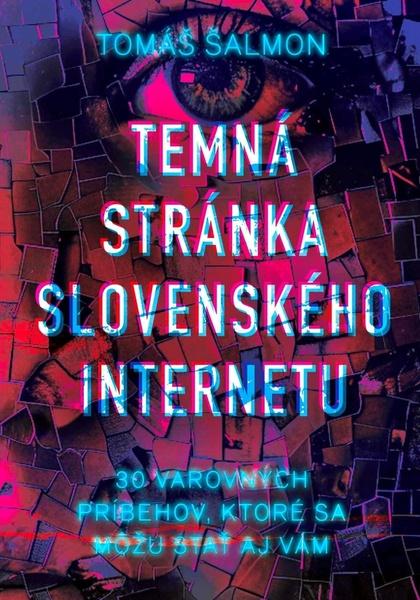 Levně Temná stránka slovenského internetu