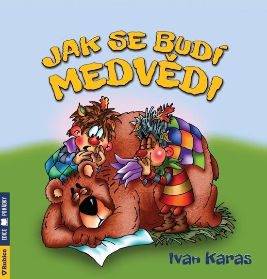 Levně Jak se budí medvědi