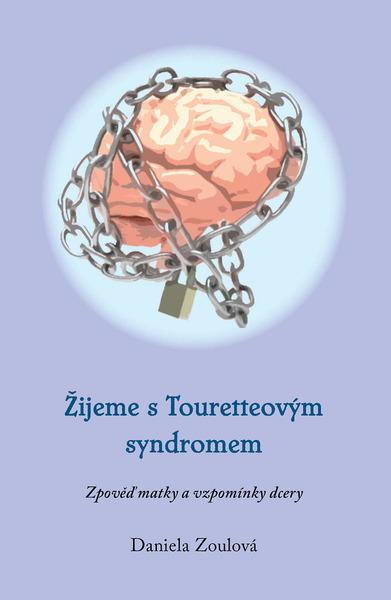Levně Žijeme s Touretteovým syndromem