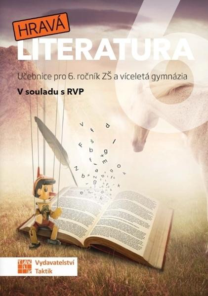 Hravá literatura 6 Učebnice - 9788075631343