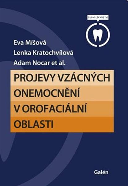 Projevy vzácných onemocnění v orofaciální oblasti - 9788074927171