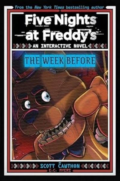 Five Nights at Freddy's New YA #1 Five Nights at Freddy's: The Week Before - 0702338753