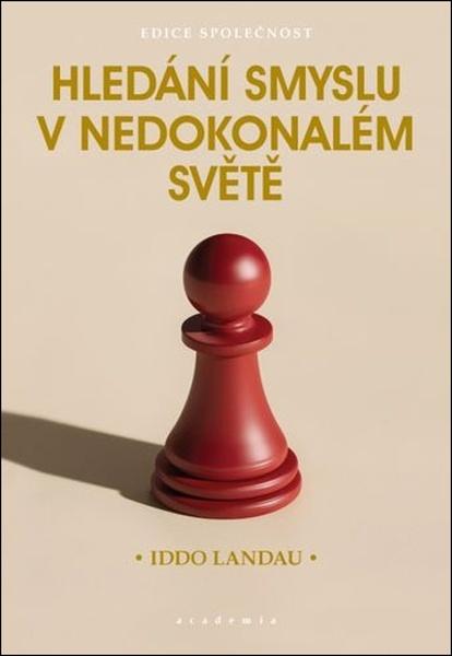 Levně Hledání smyslu v nedokonalém světě