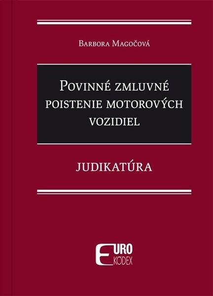 Levně Povinné zmluvné poistenie motorových vozidiel
