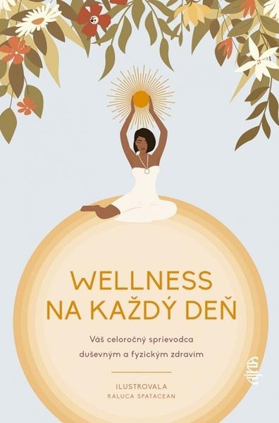 Wellness na každý deň - 9788055194400