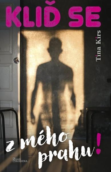 Levně Kliď se z mého prahu