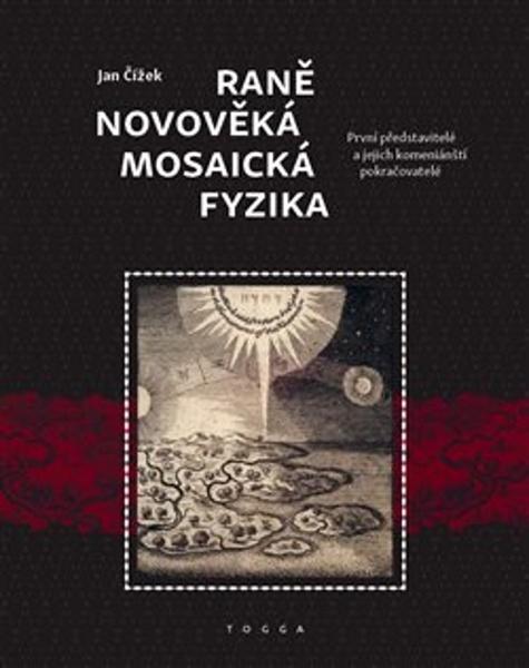 Levně Raně novověká mosaická fyzika
