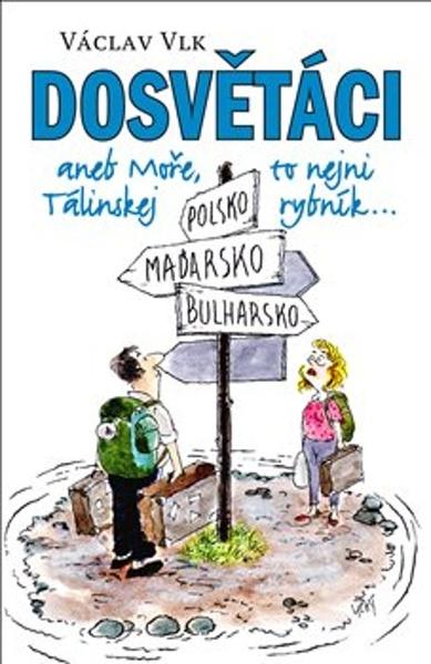 Levně Dosvětáci