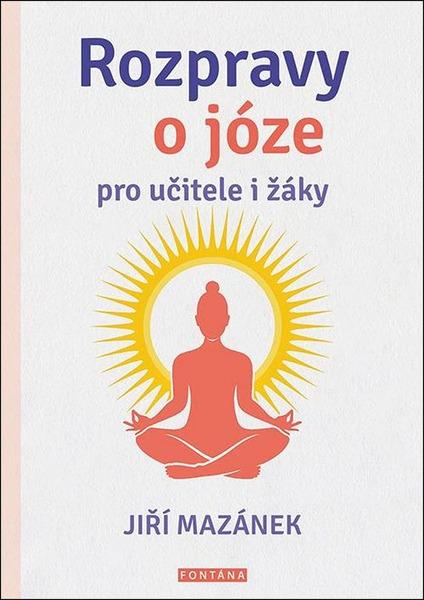 Levně Ropravy o józe pro učitele i žáky