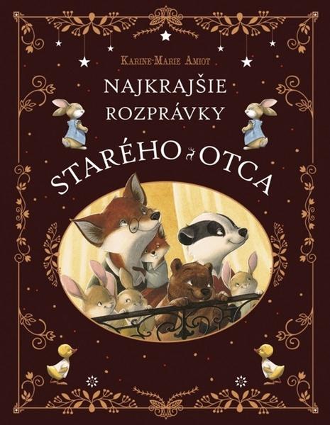 Najkrajšie rozprávky starého otca - 9788055195278