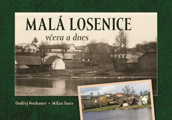 Malá Losenice včera a dnes - 9788088495239