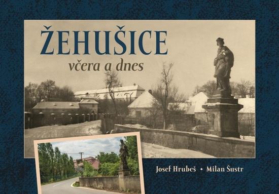 Žehušice včera a dnes - 9788088495222