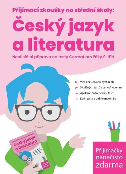 Levně Přijímací zkoušky na střední školy: Český jazyk a literatura