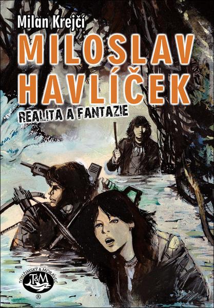 Levně MILOSLAV HAVLÍČEK