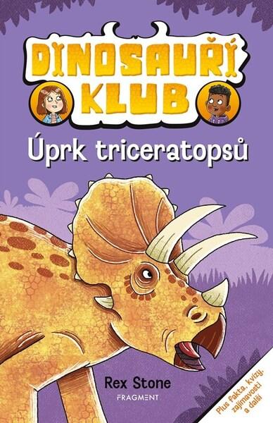Dinosauří klub Úprk triceratopsů - 9788025370421
