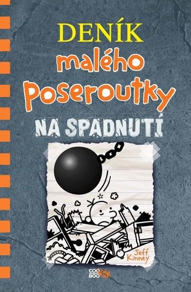 Deník malého poseroutky Na spadnutí - 9788074986963