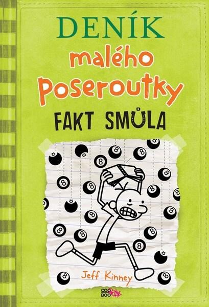 Levně Deník malého poseroutky Fakt smůla