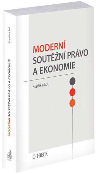 Moderní soutěžní právo a ekonomie - 9788074009730