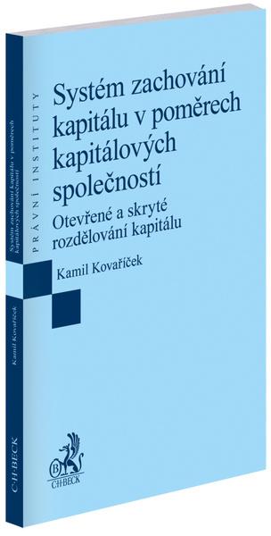 Systém zachování kapitálu v poměrech kapitálových společností. - 9788074009723