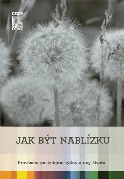 Jak být nablízku - 9788088126874