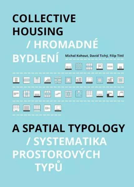Collective Housing / Hromadné bydlení - 9788001072462