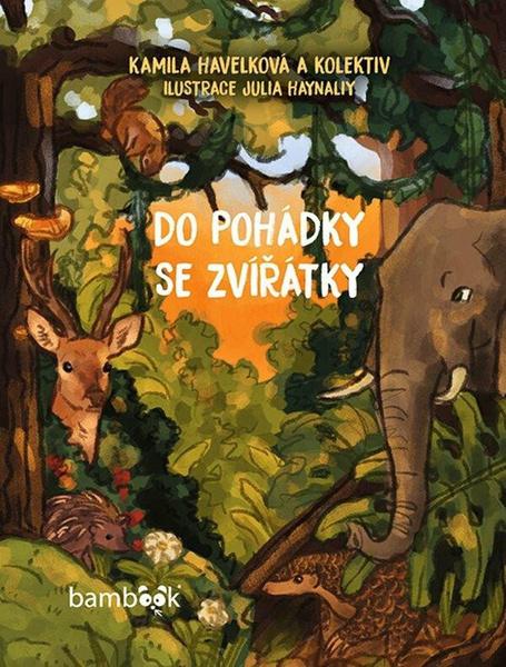 Do pohádky se zvířátky - 9788027137558