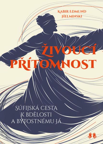 Levně Živoucí přítomnost