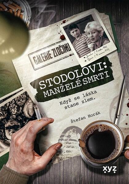 Levně Stodolovi manželé smrti