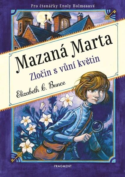 Levně Mazaná Marta Zločin s vůní květin