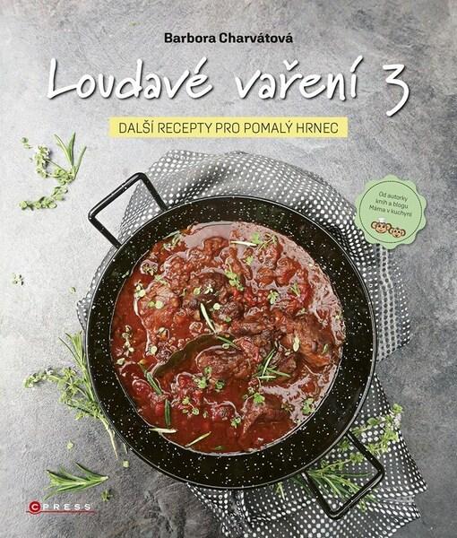 Levně Loudavé vaření Další recepty pro pomalý hrnec