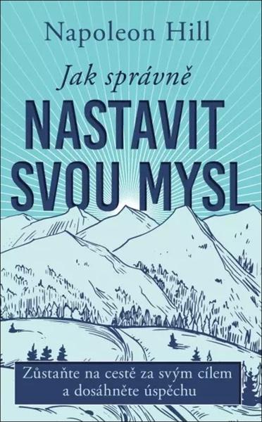 Levně Jak pozitivně nastavit své myšlení